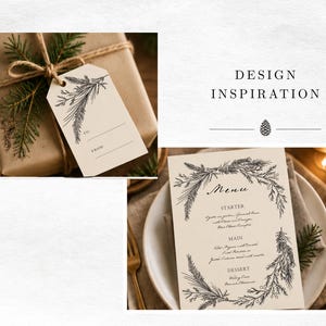 May include: A cream-colored gift tag with a black pine branch illustration and lines for to and from, alongside a menu card featuring the text Design Inspiration, Menu, Starter, Main, and Dessert, framed by black pine branch illustrations.