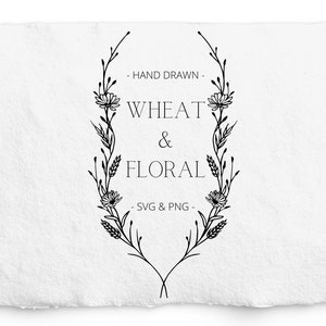 Könnte beinhalten: Schwarz-weiß handgezeichnete Illustration von Weizen und Blumenzweigen, die in Form eines Kranzes angeordnet sind. Der Text "HAND DRAWN - WHEAT & FLORAL - SVG & PNG -" ist im Design enthalten.
