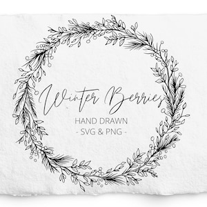 Couronne de Noël SVG, Baies et feuilles, Gravure laser, PNG, Cadre dessiné à la main, Couronne de Noël, Glowforge, Clip art, Plume d’aluminium, pour impression