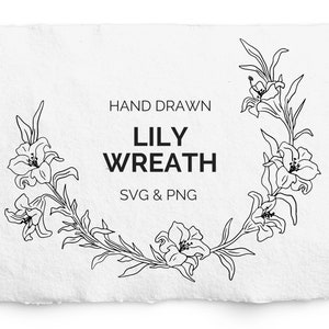 Coroa de lírio Digi Stamp, arquivos PNG e SVG, moldura botânica de lírio, desenhada à mão, casamento, gráfico de sublimação, design de logotipo, círculo de flores