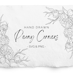 Peony Corner SVG, Peony Corner for laser engraving, Glowforge floral design, Hand Drawn Botanical Line Art, Wedding Frame Stationery Element