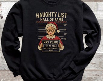 Mrs Claus Naughty Hall of Fame - Adult & Kids Sizes - Unisex Christmas Jumper, Kids Christmas Jumper, Christmas Sweater, Christmas T-Shirt