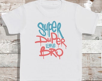 Super Duper Little Bro - T-Shirt - Babies T-Shirt - Kids T-Shirt
