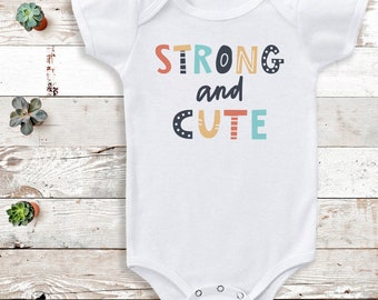 Strong and Cute - Baby bodysuit gift - Baby Vest - Baby Clothing