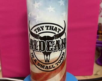 Try that in a small town cup