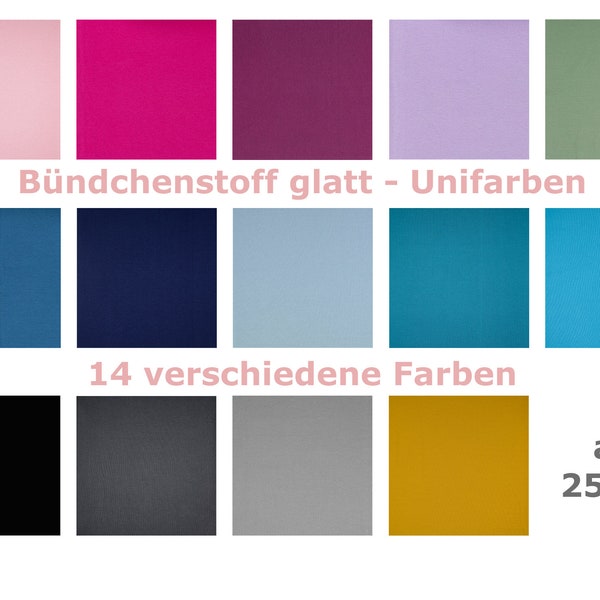 Bündchen glatt - 14 Unifarben - Strickbündchen Bündchenstoff Uni Einfarbig Schlauchware Schlauch Baumwolle Stoff - Meterware ab 25 cm