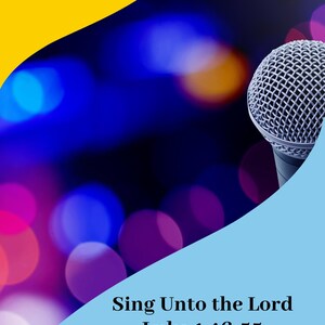 Könnte beinhalten: Ein Mikrofon mit silbernem Mesh-Kopf vor einem verschwommenen Hintergrund aus blauen, lila und orangefarbenen Bokeh-Lichtern. Der Text "Sing Unto the Lord Luke 1:46-55 Mary's Magnificat" wird auf einer hellblauen Form angezeigt. Der Name "CHRIS BURTON" steht oben.