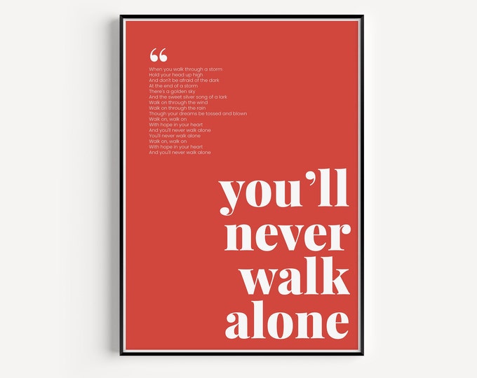 You'll Never Walk Alone Liverpool FC Print Song Lyrics LFC Gift