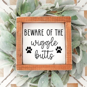 Beware of Wiggle Butts Wood Sign, Farmhouse Dog Decor