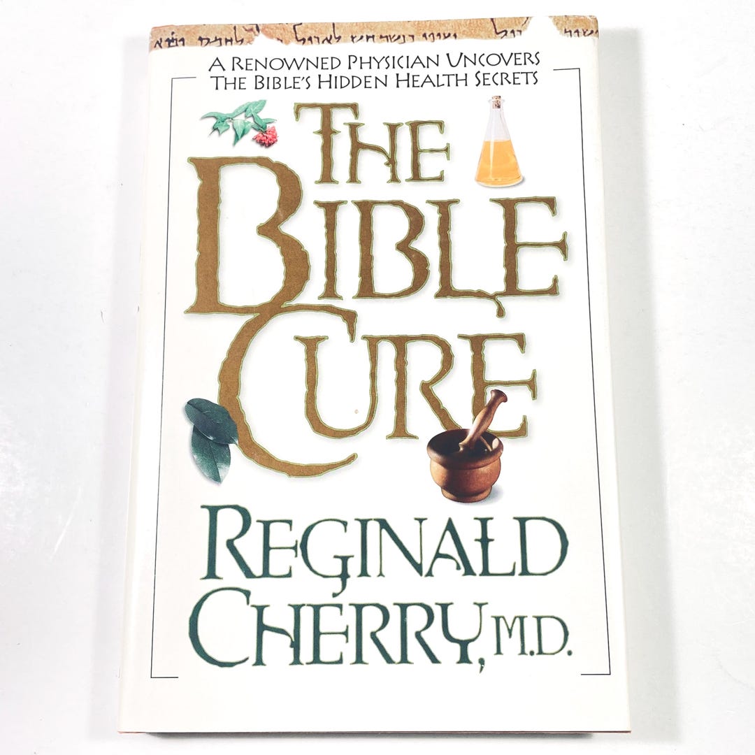 The BIBLE CURE Dr. Reginald Cherry 1998 Guideposts Hard Cover
