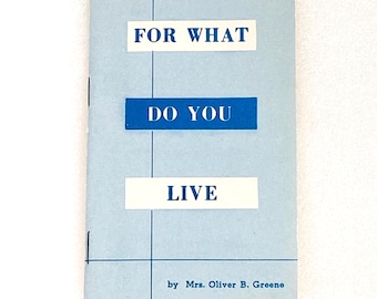 Vintage "For What Do You Live" Bible Tract – 1960s Gospel Hour Pamphlet