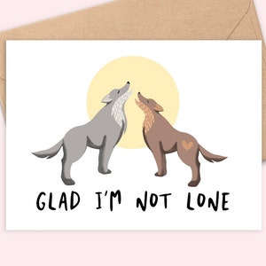 Heureux que je ne sois pas seul - carte d'anniversaire de loup/Saint-Valentin - fait main - A6 - recyclable - finition texturée