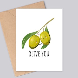 Olive You - Unieke Olive verjaardag/Valentijnsdagkaart - Gedrukt op mat, witte kaart met textuur - A6 - Duurzaam papier - I Love You