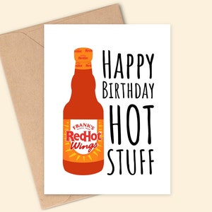 Franks Red Hot Sauce Card Buffalo Wing or Original Happy Birthday Hot Stuff Handmade A6 Recyclable image 1