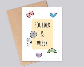 Funny Birthday Card for Climbers - Boulder and Wiser - Older but Wiser - Handmade - A6 - Matte White Finish - Made From Sustainable Card