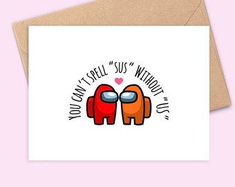 Vous ne pouvez pas épeler « Sus » Without « Us » - Carte de voeux d'anniversaire/Saint-Valentin inspirée parmi nous - Fait main - A6 - Recyclable
