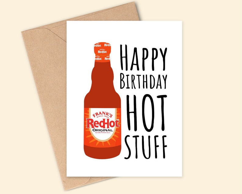 Franks Red Hot Sauce Card Buffalo Wing or Original Happy Birthday Hot Stuff Handmade A6 Recyclable image 2