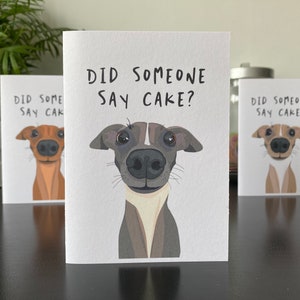 Carte d'anniversaire personnalisée pour chien lévrier italien - Quelqu'un a-t-il dit gâteau ? - Différentes options de manteau pour chien disponibles - Fait main - A6 - Recyclable image 4