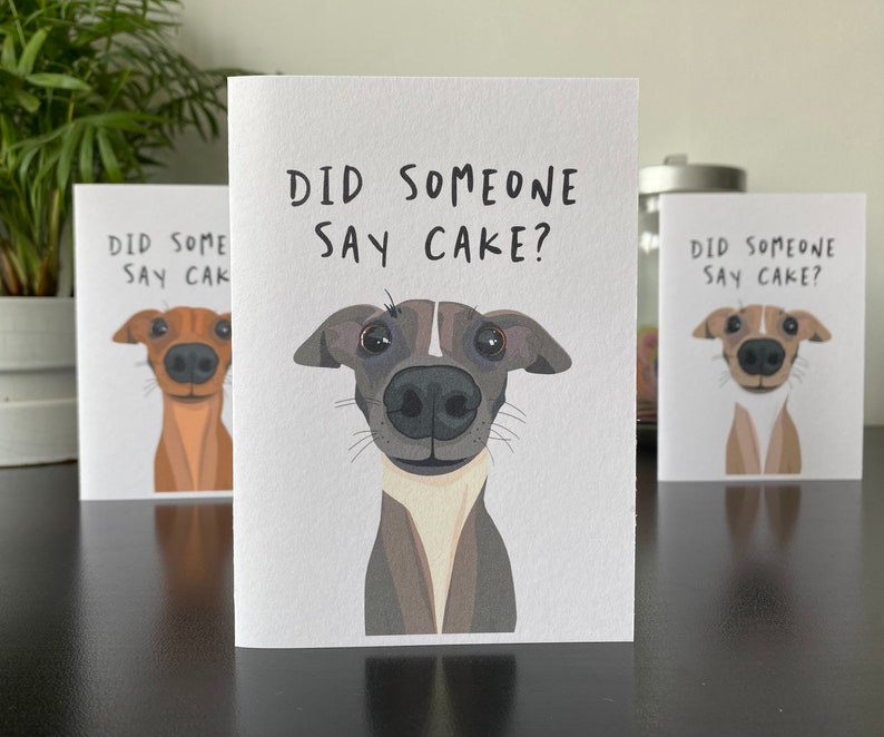 Carte d'anniversaire personnalisée pour chien lévrier italien - Quelqu'un a-t-il dit gâteau ? - Différentes options de manteau pour chien disponibles - Fait main - A6 - Recyclable image 4