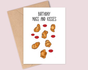 Nugs and Kisses de cumpleaños - Tarjeta de felicitación de nugget de pollo única - Impreso en tarjeta blanca mate, ligeramente texturizada - A6