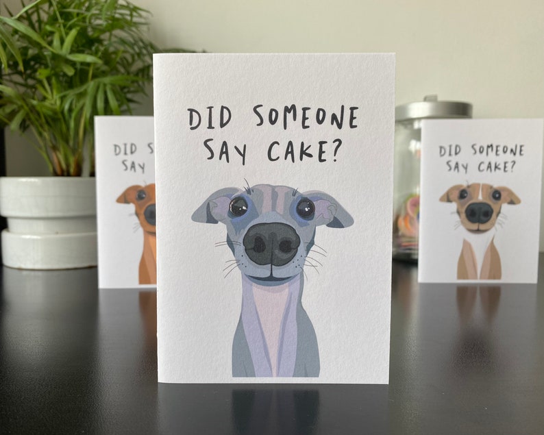 Carte d'anniversaire personnalisée pour chien lévrier italien - Quelqu'un a-t-il dit gâteau ? - Différentes options de manteau pour chien disponibles - Fait main - A6 - Recyclable image 5