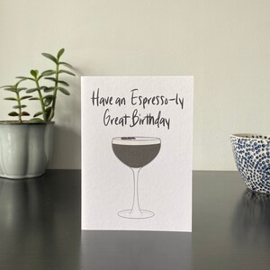 Have an Espresso-ly Great Day Birthday Card Handmade A6 Recyclable image 3