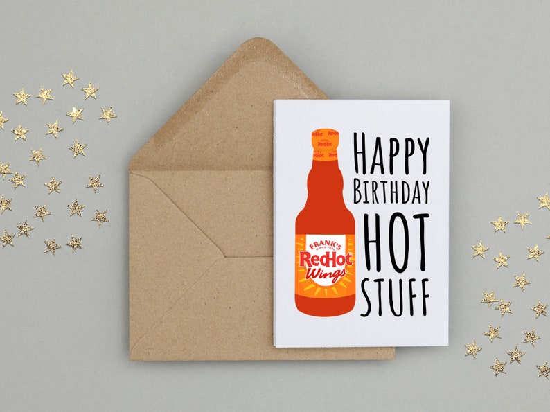 Franks Red Hot Sauce Card Buffalo Wing or Original Happy Birthday Hot Stuff Handmade A6 Recyclable image 3