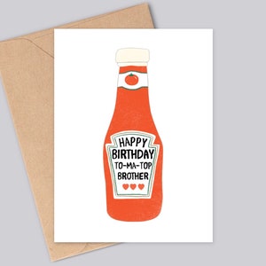 Carte d'anniversaire drôle et personnalisable de sauce tomate - « Happy Birthday To-ma-top papa/maman/frère/soeur/fils/fille - étiquette ketchup personnalisée image 3