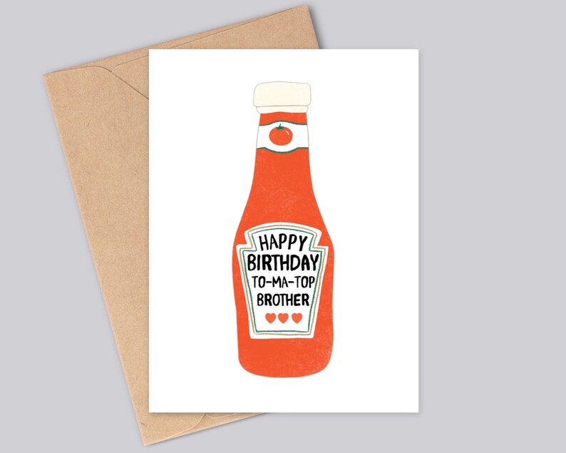 Carte d'anniversaire drôle et personnalisable de sauce tomate - « Happy Birthday To-ma-top papa/maman/frère/soeur/fils/fille - étiquette ketchup personnalisée image 3