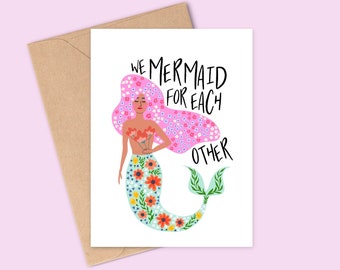 We Mermaid For Each other - Mermaid Pun - Romantic Anniversary/Valentine’s Day Card - A6 - Sustainable Card - Matte, Textured Finish