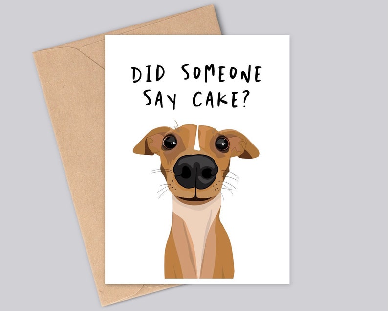 Carte d'anniversaire personnalisée pour chien lévrier italien - Quelqu'un a-t-il dit gâteau ? - Différentes options de manteau pour chien disponibles - Fait main - A6 - Recyclable image 1
