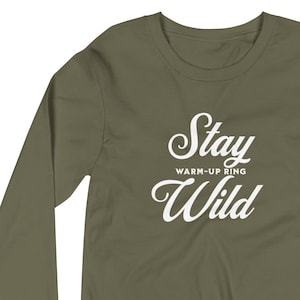 Stay Wild horse show shirt | Show jumper shirt | Dressage shirt | horse show long sleeve shirt