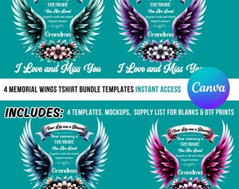 May include: Four sublimation designs for t-shirts featuring angel wings, flowers, and the text "Your Life was a Blessing, Your memory a TREASURE, You Are Loved, beyond words and missed, beyond measure, Grandma, I Love and Miss You".
