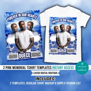May include: Two pink memorial t-shirt templates featuring a photograph of a man wearing a white shirt against a blue sky backdrop. The text "FOREVER IN OUR HEARTS" is at the top of the design. The dates "12-17-90" and "08-28-23" are included with the names "BRANDO" and "DUECE JOHNSON". The templates are editable with Canva.
