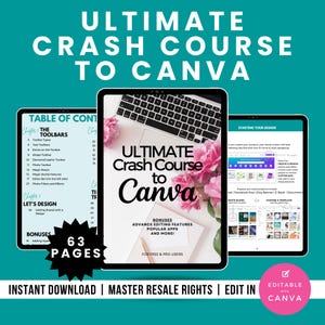 May include: A pink and white digital course cover with the title "Ultimate Crash Course to Canva" and a laptop computer with a keyboard in the background. The course is 63 pages long and includes bonuses such as advanced editing features, popular apps, and more. The course is for free and pro users.