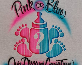 Airbrushed Gender Reveal T-shirt: Our Dream Come True Baby Shower
