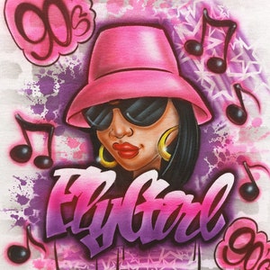 90s Fly Girl Airbrushed T-Shirt: Custom Graffiti Hip Hop Design