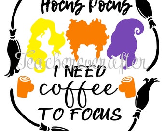 HocusPocus I Need Coffee to Focus Digital Download