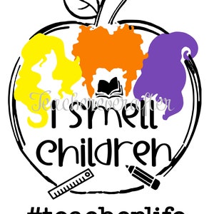 HocusPocus I smell children Teacher Shirt Digital Download