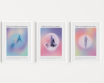 May include: Three motivational posters with a white background and a white frame. Each poster features a person in a different pose, surrounded by a colorful, swirling aura. The text on the posters reads: "What you think you become", "What you feel you attract", and "What you imagine you create."