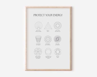May include: A black and white printable poster with the text "Protect Your Energy" and geometric shapes with text describing how to protect your energy.
