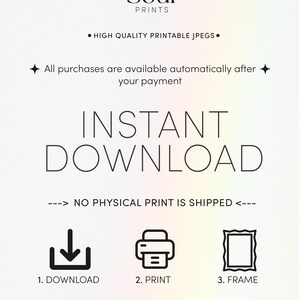 May include: A graphic with the text "Sacred Soul Prints" and the words "INSTANT DOWNLOAD" in large, bold letters. The graphic also includes icons for downloading, printing, and framing digital files. The text "NO PHYSICAL PRINT IS SHIPPED" is included in the graphic.