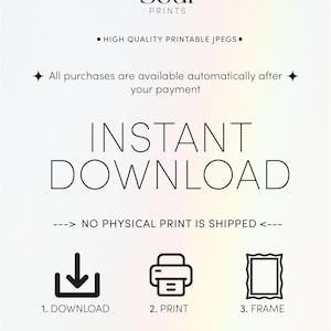 May include: A graphic with the text "Sacred Soul Prints" and the words "INSTANT DOWNLOAD" in large, bold letters. The graphic also includes icons for downloading, printing, and framing digital files. The text "NO PHYSICAL PRINT IS SHIPPED" is included in the graphic.