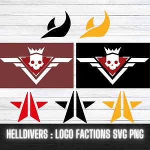 May include: Helldivers: Logo Factions SVG PNG.  A set of six logos for the game Helldivers.  The logos are for the three factions:  The  Helldivers, the  Cyborg  and the  Rebels.  The logos are in black, red, and yellow.