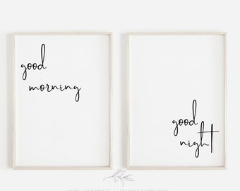 Good Morning Good Night Print, Above Bed Signs, Printable Art, Digital Download, Set of 2 prints Bedroom Prints, Quote Wall Art