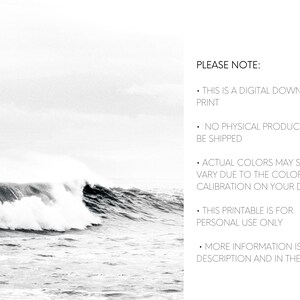 May include: Black and white photograph of a large wave crashing in the ocean. The image is a digital download print.