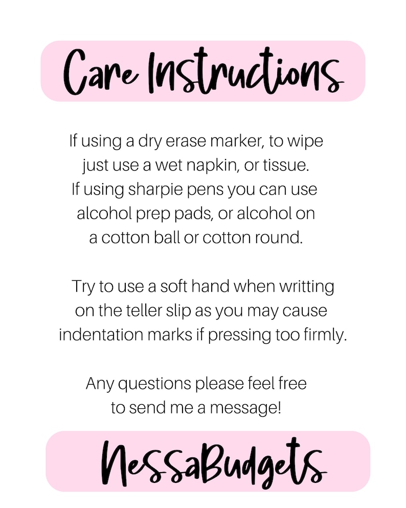 May include: Pink and black text on a white background with care instructions for dry erase markers and sharpie pens. The text reads "Care Instructions" and "Nessa Budgets".