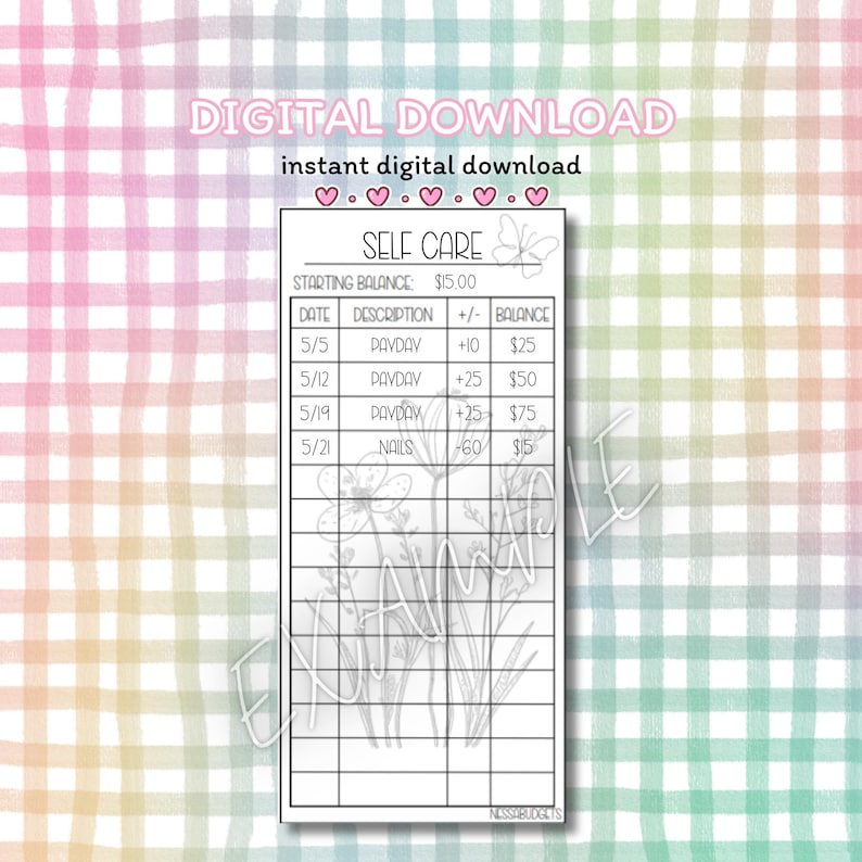 May include: A digital download self-care budget planner with a pastel gingham background. The planner includes sections for date, description, +/- and balance. The text "DIGITAL DOWNLOAD" and "instant digital download" are at the top.