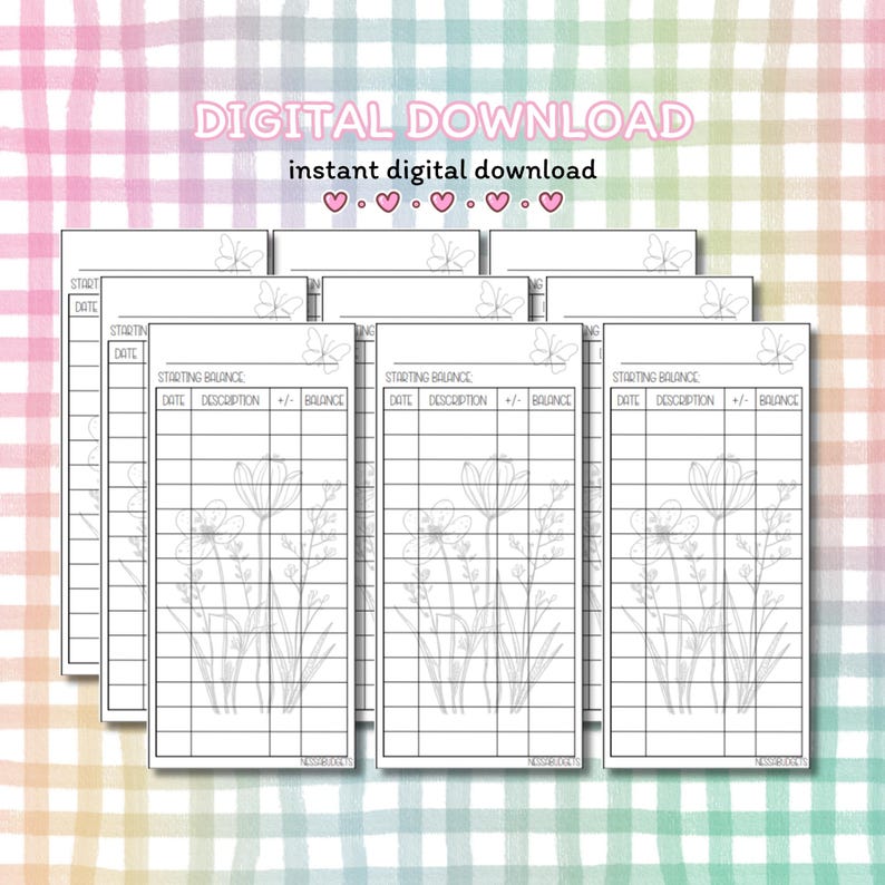 May include: A stack of printable digital download financial trackers. Each sheet features a floral design and sections for date, description, and balance. The top of each sheet has a butterfly graphic and the words "DIGITAL DOWNLOAD".