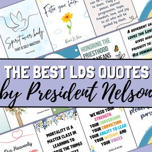 LDS Quotes by President Nelson from General Conference | Printable LDS Quotes | Russell M. Nelson General Conference Talks | LDS Cards